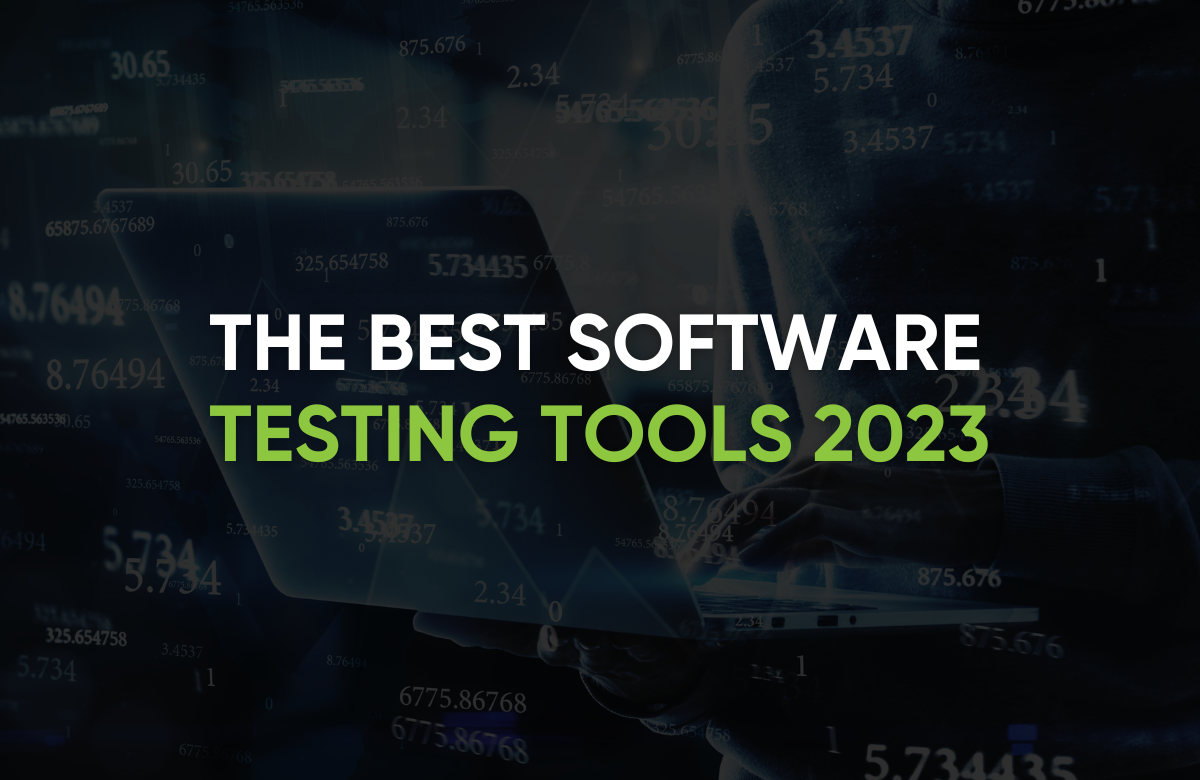 The Best Software Testing Tools 2023 | Klik Soft